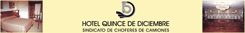 Hotel Quince de Dicienbre Sindicato de Camioneros